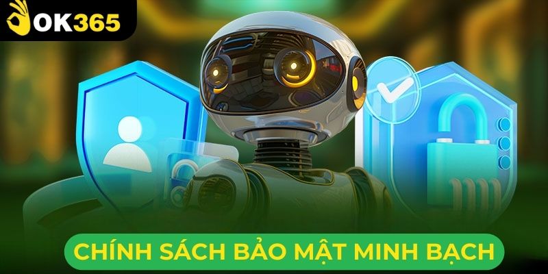 Chính sách minh bạch OK365