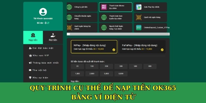 Quy trình cụ thể để nạp tiền OK365 bằng ví điện tử